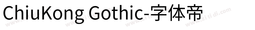 ChiuKong Gothic字体转换